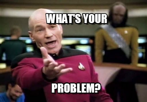 what's your problem