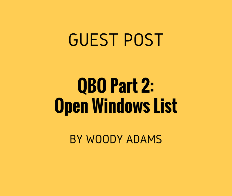 QuickBooks Online, The Camille Epiphany Part 2: Open Windows List