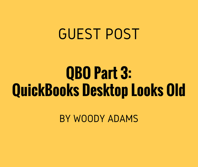 QuickBooks Online, The Camille Epiphany Part 3: QuickBooks Desktop looks old