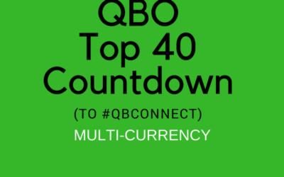 QBO TOP 40 COUNTDOWN (to #QBConnect) QuickBooks Online Multi-currency