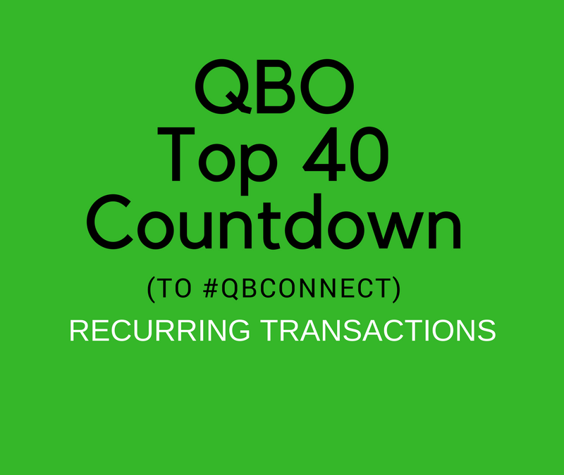 QBO Top 40 Countdown (to #QBConnect) Recurring Transactions