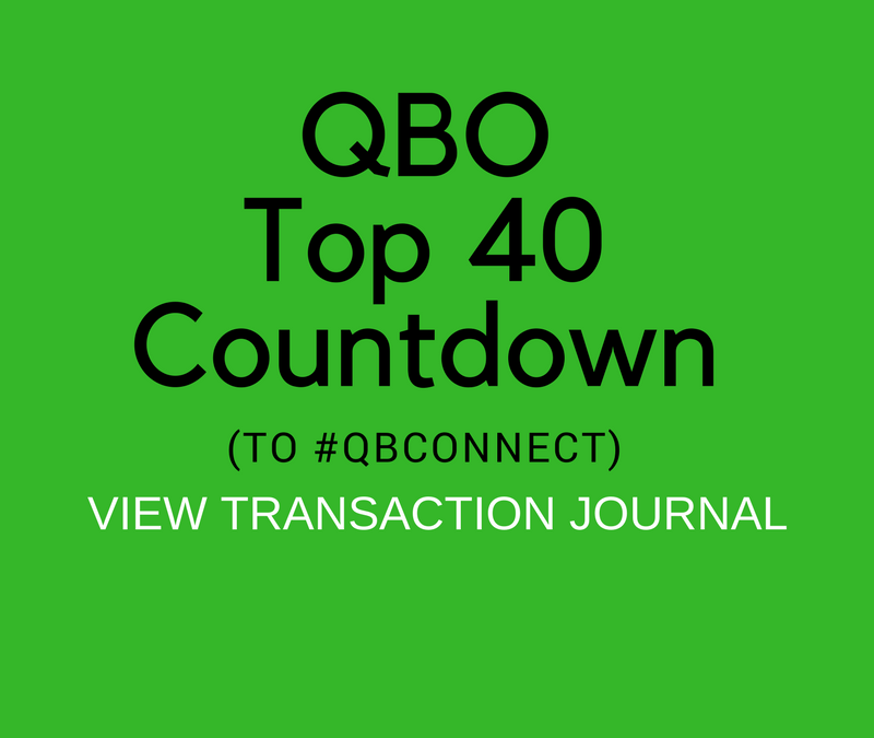 QBO Top 40 Countdown (to #QBConnect) View Transaction Journal
