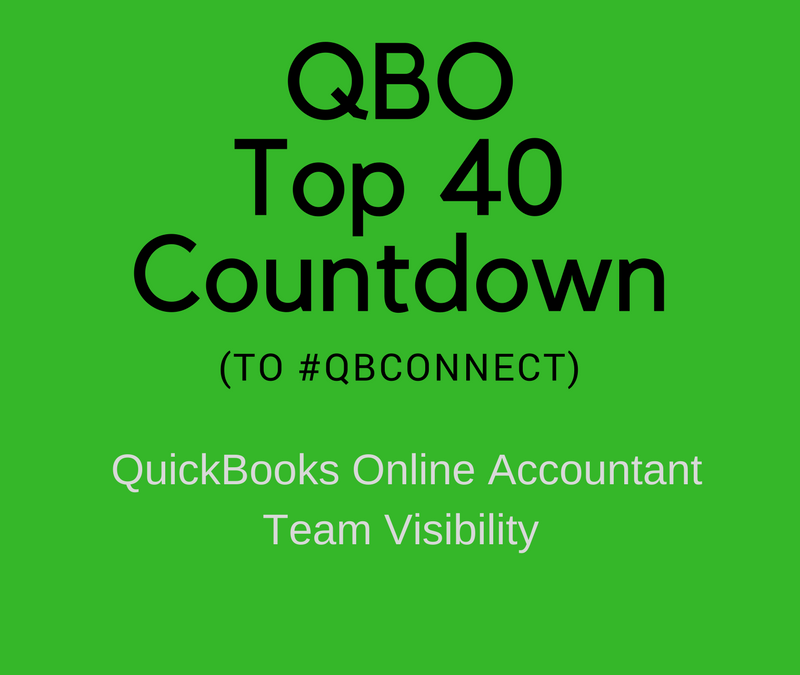 QBO Top 40 Countdown (to #QBConnect) – QuickBooks Online Accountant: Team Visibility