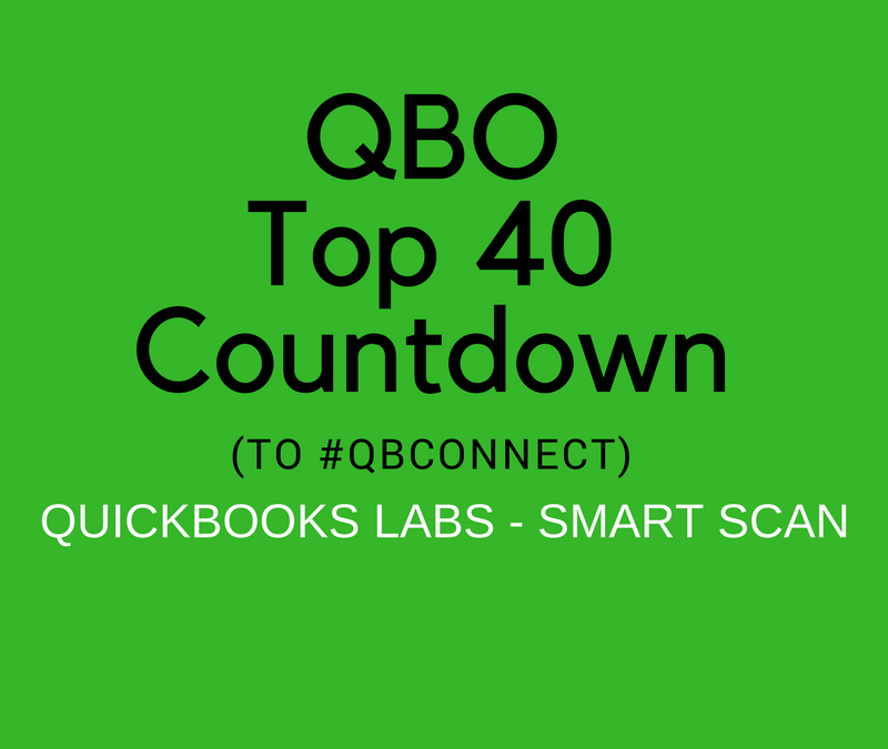 QBO TOP 40 COUNTDOWN (to #QBConnect) QuickBooks Labs – SmartScan