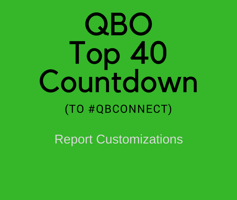 QBO Top 40 Countdown (to #QBConnect) – Report Customizations