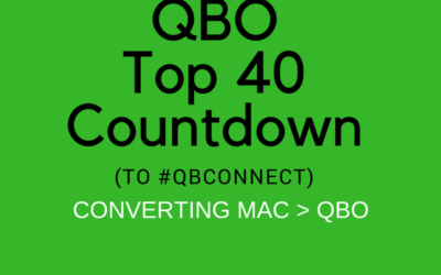 QBO TOP 40 COUNTDOWN (to #QBConnect) Converting from QuickBooks for Mac to QuickBooks Online